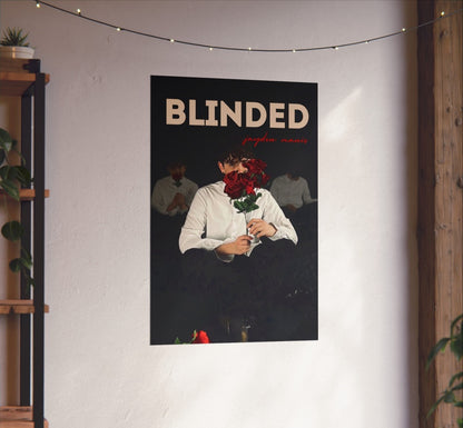 "BLINDED" Collection Poster by Jayden Manis