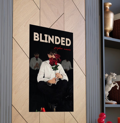 "BLINDED" Collection Poster by Jayden Manis